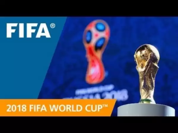 Video: 2018 FIFA World Cup Russia Final Draw - LIVE